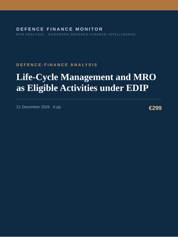 Cover of the DFM report “Life-Cycle Management and MRO as Eligible Activities under EDIP” — Defence-Finance Analysis, 6-page PDF