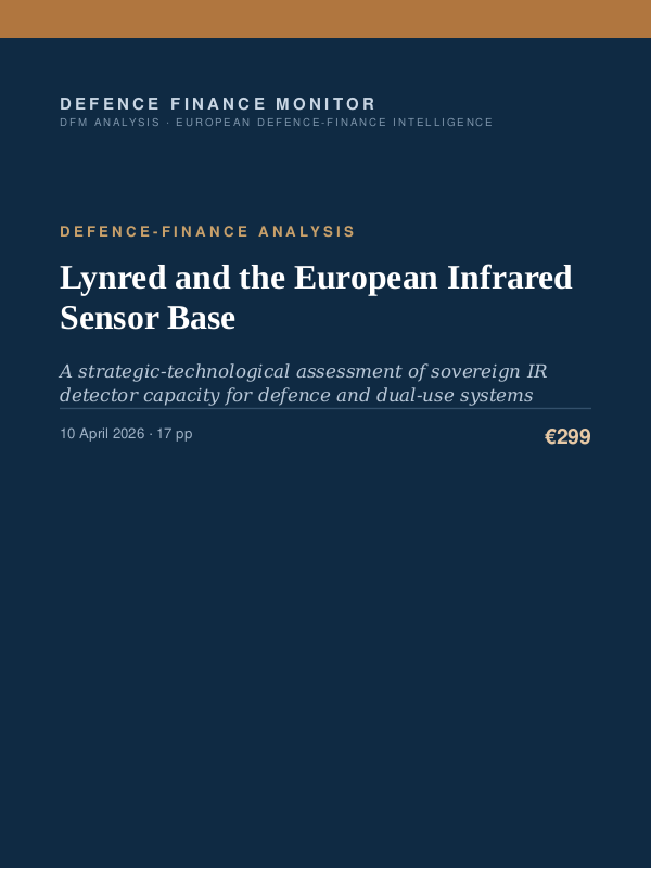 Cover of the DFM report “Lynred and the European Infrared Sensor Base” — Defence-Finance Analysis, 17-page PDF