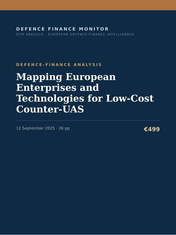 Cover of the DFM report “Mapping European Enterprises and Technologies for Low-Cost Counter-UAS” — Defence-Finance Analysis, 26-page PDF