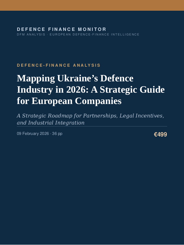 Cover of the DFM report “Mapping Ukraine’s Defence Industry in 2026: A Strategic Guide for European Companies” — Defence-Finance Analysis, 36-page PDF