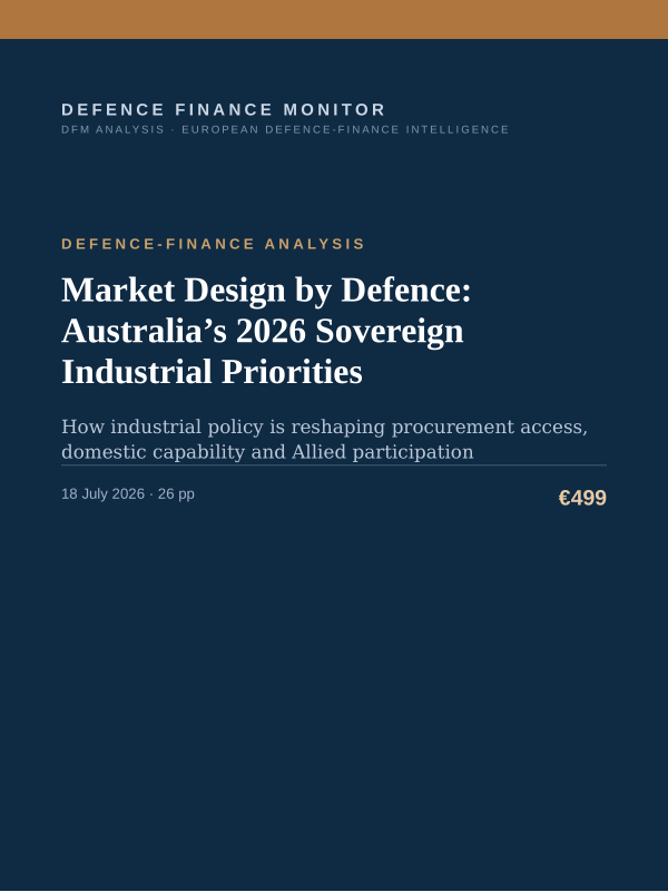 Cover of the DFM report “Market Design by Defence: Australia’s 2026 Sovereign Industrial Priorities” — Defence-Finance Analysis, 26-page PDF