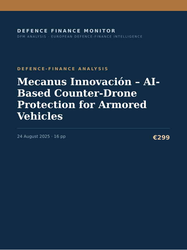 Cover of the DFM report “Mecanus Innovación – AI-Based Counter-Drone Protection for Armored Vehicles” — Defence-Finance Analysis, 16-page PDF