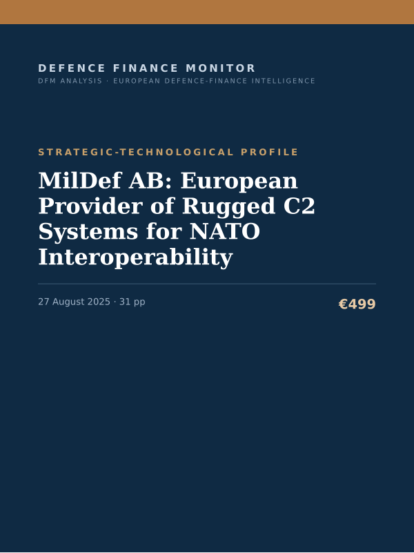 Cover of the DFM report “MilDef AB: European Provider of Rugged C2 Systems for NATO Interoperability” — Strategic-Technological Profile, 31-page PDF
