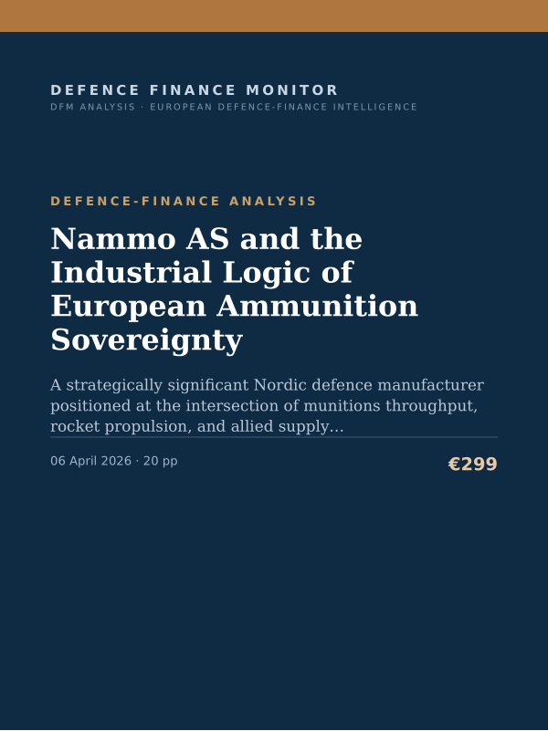 Cover of the DFM report “Nammo AS and the Industrial Logic of European Ammunition Sovereignty” — Defence-Finance Analysis, 20-page PDF