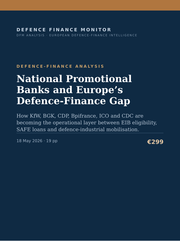 Cover of the DFM report “National Promotional Banks and Europe’s Defence-Finance Gap” — Defence-Finance Analysis, 19-page PDF