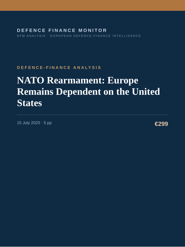 Cover of the DFM report “NATO Rearmament: Europe Remains Dependent on the United States” — Defence-Finance Analysis, 5-page PDF