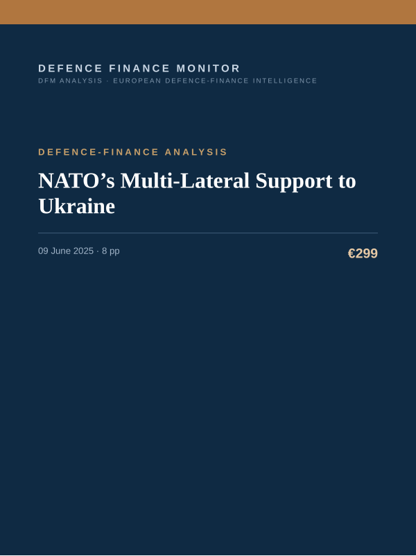 Cover of the DFM report “NATO’s Multi-Lateral Support to Ukraine” — Defence-Finance Analysis, 8-page PDF