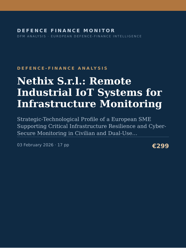Cover of the DFM report “Nethix S.r.l.: Remote Industrial IoT Systems for Infrastructure Monitoring” — Defence-Finance Analysis, 17-page PDF