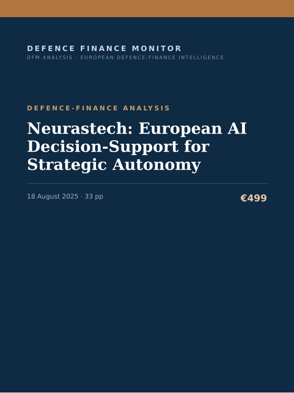 Cover of the DFM report “Neurastech: European AI Decision-Support for Strategic Autonomy” — Defence-Finance Analysis, 33-page PDF