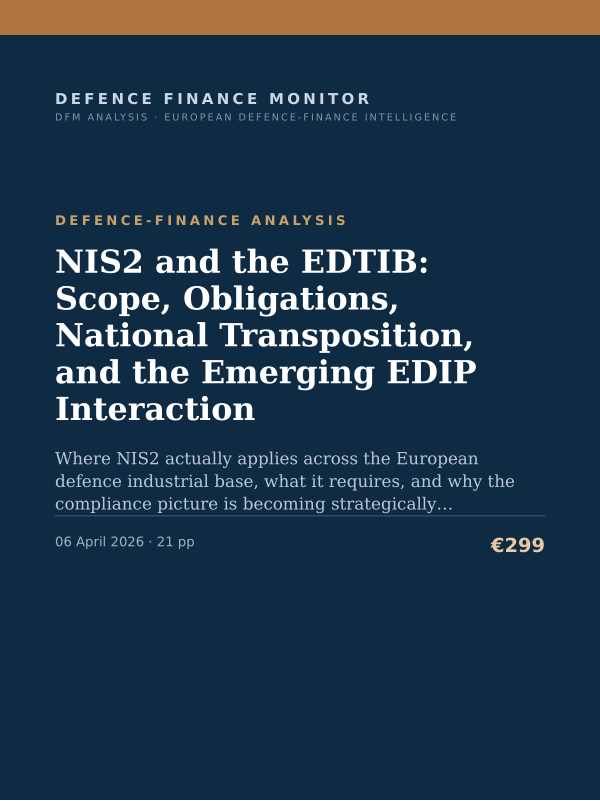 Cover of the DFM report “NIS2 and the EDTIB: Scope, Obligations, National Transposition, and the Emerging EDIP Interaction” — Defence-Finance Analysis, 21-page PDF