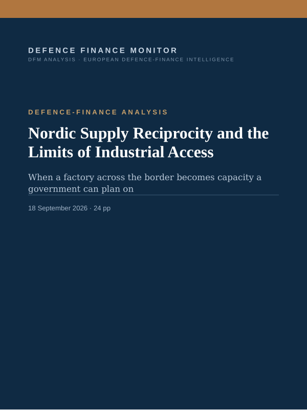 Cover of the DFM report “Nordic Supply Reciprocity and the Limits of Industrial Access” — Defence-Finance Analysis, 24-page PDF