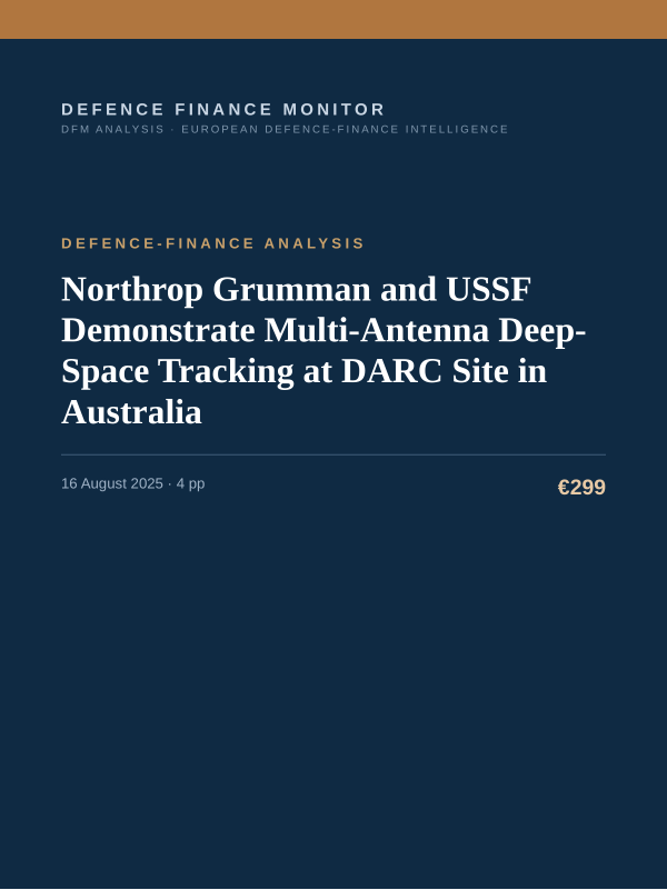 Cover of the DFM report “Northrop Grumman and USSF Demonstrate Multi-Antenna Deep-Space Tracking at DARC Site in Australia” — Defence-Finance Analysis, 4-page PDF