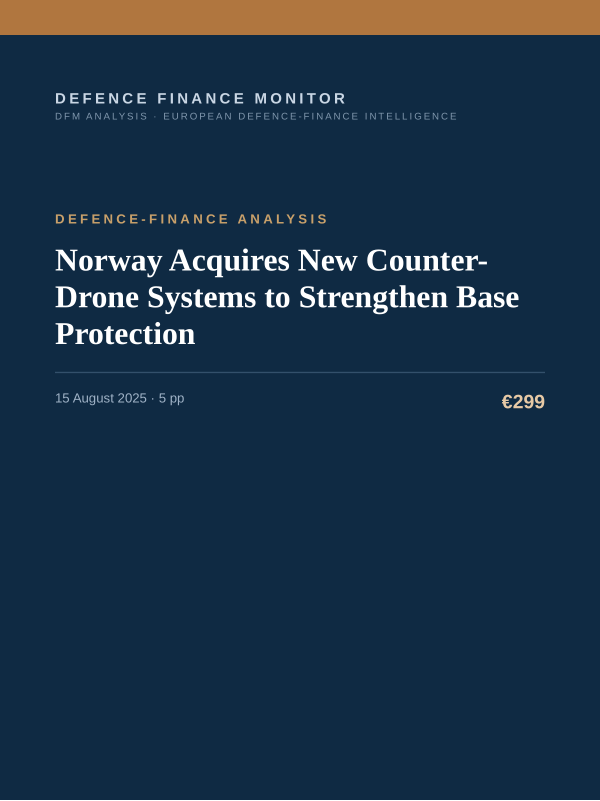 Cover of the DFM report “Norway Acquires New Counter-Drone Systems to Strengthen Base Protection” — Defence-Finance Analysis, 5-page PDF