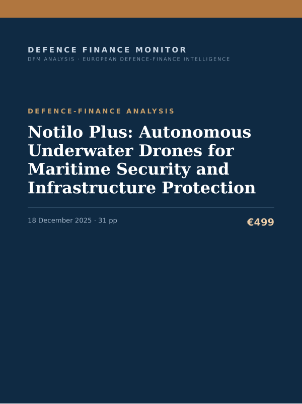 Cover of the DFM report “Notilo Plus: Autonomous Underwater Drones for Maritime Security and Infrastructure Protection” — Defence-Finance Analysis, 31-page PDF
