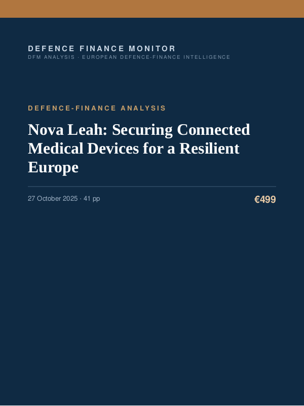 Cover of the DFM report “Nova Leah: Securing Connected Medical Devices for a Resilient Europe” — Defence-Finance Analysis, 41-page PDF