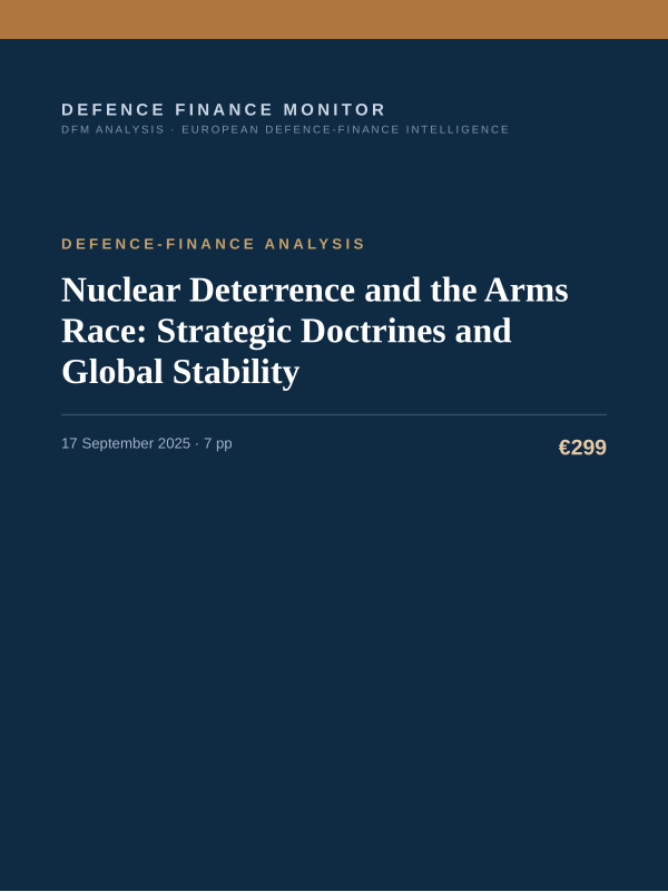 Cover of the DFM report “Nuclear Deterrence and the Arms Race: Strategic Doctrines and Global Stability” — Defence-Finance Analysis, 7-page PDF