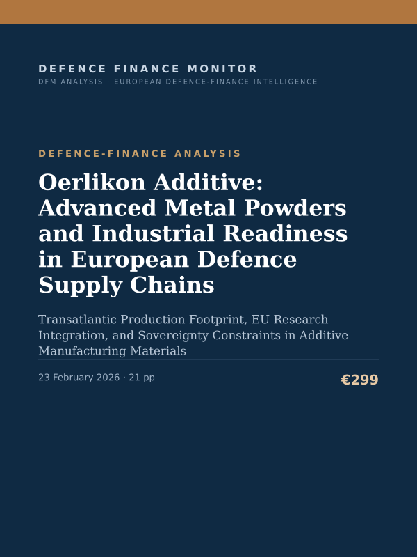 Cover of the DFM report “Oerlikon Additive: Advanced Metal Powders and Industrial Readiness in European Defence Supply Chains” — Defence-Finance Analysis, 21-page PDF