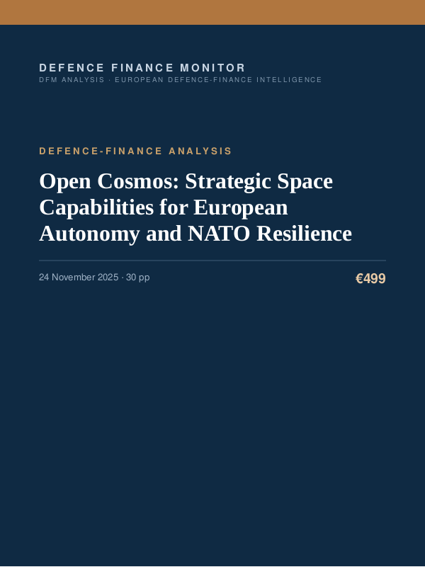 Cover of the DFM report “Open Cosmos: Strategic Space Capabilities for European Autonomy and NATO Resilience” — Defence-Finance Analysis, 30-page PDF