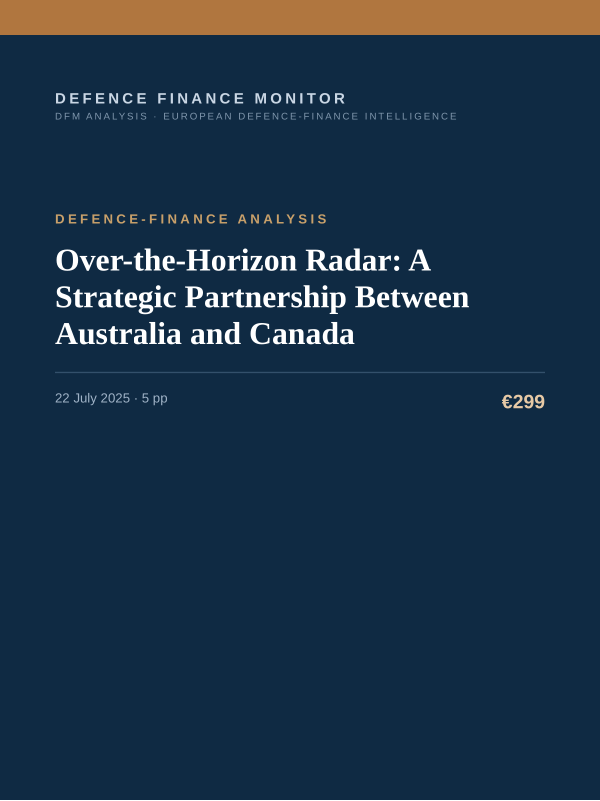 Cover of the DFM report “Over-the-Horizon Radar: A Strategic Partnership Between Australia and Canada” — Defence-Finance Analysis, 5-page PDF