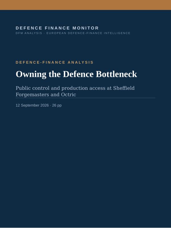 Cover of the DFM report “Owning the Defence Bottleneck” — Defence-Finance Analysis, 26-page PDF