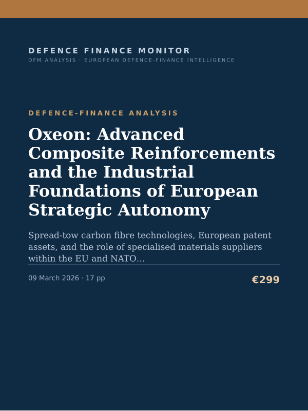 Cover of the DFM report “Oxeon: Advanced Composite Reinforcements and the Industrial Foundations of European Strategic Autonomy” — Defence-Finance Analysis, 17-page PDF