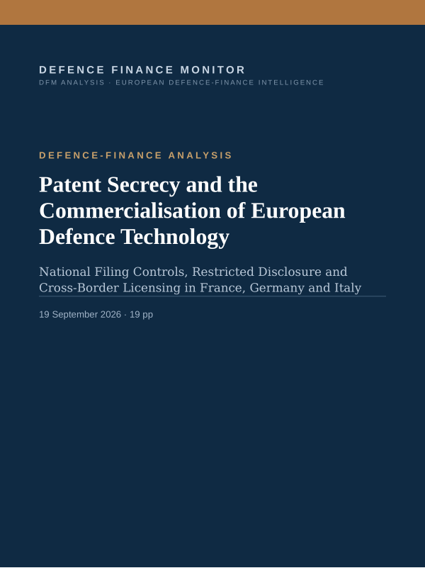 Cover of the DFM report “Patent Secrecy and the Commercialisation of European Defence Technology” — Defence-Finance Analysis, 19-page PDF