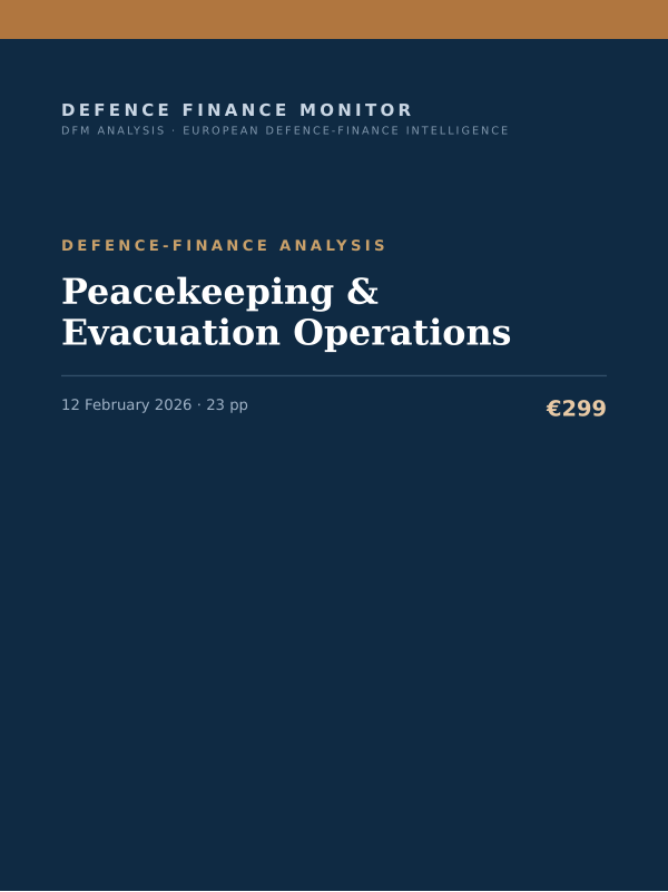 Cover of the DFM report “Peacekeeping & Evacuation Operations” — Defence-Finance Analysis, 23-page PDF