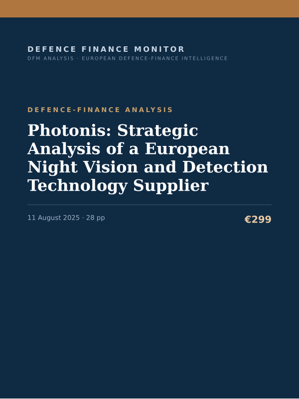 Cover of the DFM report “Photonis: Strategic Analysis of a European Night Vision and Detection Technology Supplier” — Defence-Finance Analysis, 28-page PDF