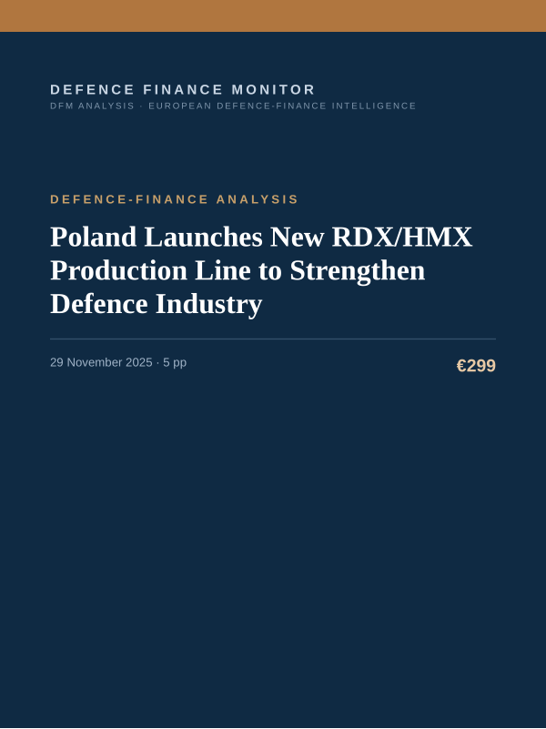 Cover of the DFM report “Poland Launches New RDX/HMX Production Line to Strengthen Defence Industry” — Defence-Finance Analysis, 5-page PDF
