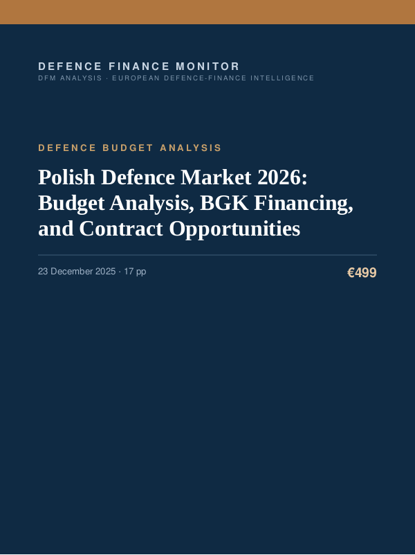 Cover of Polish Defence Market 2026: Budget Analysis, BGK Financing, and Contract Opportunities