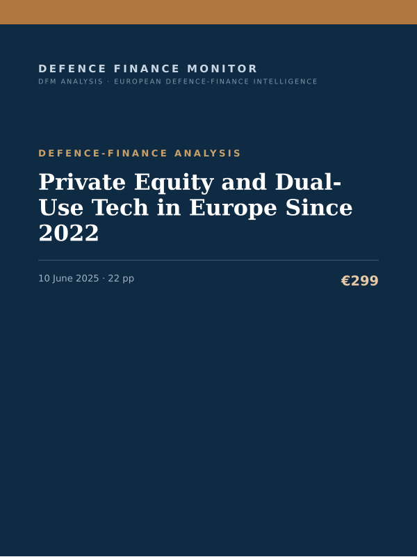 Cover of the DFM report “Private Equity and Dual-Use Tech in Europe Since 2022” — Defence-Finance Analysis, 22-page PDF