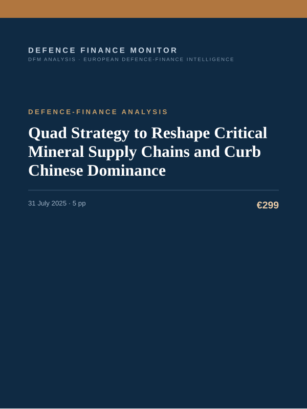 Cover of the DFM report “Quad Strategy to Reshape Critical Mineral Supply Chains and Curb Chinese Dominance” — Defence-Finance Analysis, 5-page PDF