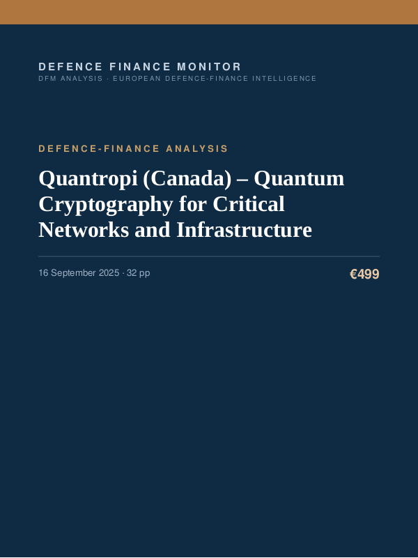 Cover of the DFM report “Quantropi (Canada) – Quantum Cryptography for Critical Networks and Infrastructure” — Defence-Finance Analysis, 32-page PDF