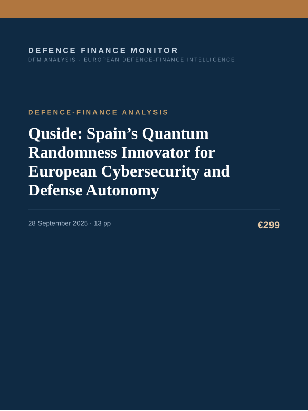 Cover of the DFM report “Quside: Spain’s Quantum Randomness Innovator for European Cybersecurity and Defense Autonomy” — Defence-Finance Analysis, 13-page PDF