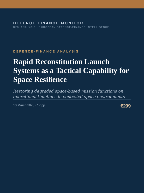 Cover of the DFM report “Rapid Reconstitution Launch Systems as a Tactical Capability for Space Resilience” — Defence-Finance Analysis, 17-page PDF