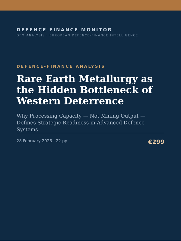Cover of the DFM report “Rare Earth Metallurgy as the Hidden Bottleneck of Western Deterrence” — Defence-Finance Analysis, 22-page PDF