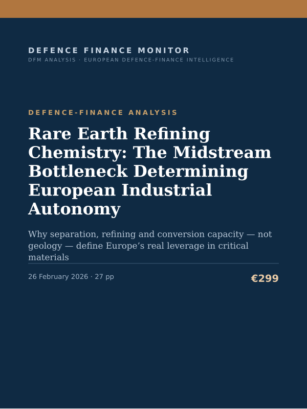 Cover of the DFM report “Rare Earth Refining Chemistry: The Midstream Bottleneck Determining European Industrial Autonomy” — Defence-Finance Analysis, 27-page PDF