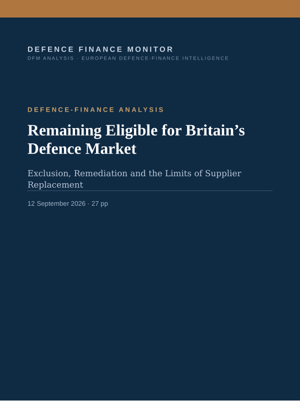 Cover of the DFM report “Remaining Eligible for Britain’s Defence Market” — Defence-Finance Analysis, 27-page PDF