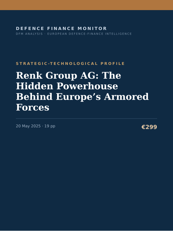 Cover of the DFM report “Renk Group AG: The Hidden Powerhouse Behind Europe’s Armored Forces” — Strategic-Technological Profile, 19-page PDF