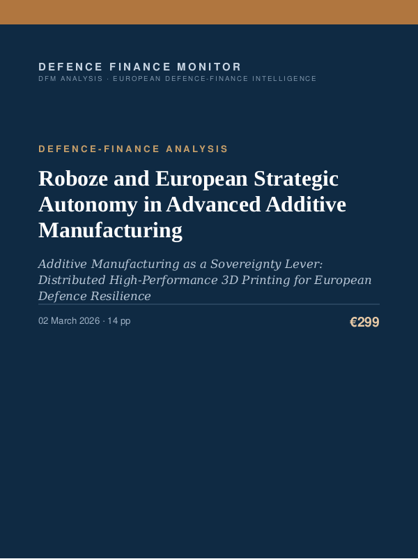 Cover of the DFM report “Roboze and European Strategic Autonomy in Advanced Additive Manufacturing” — Defence-Finance Analysis, 14-page PDF