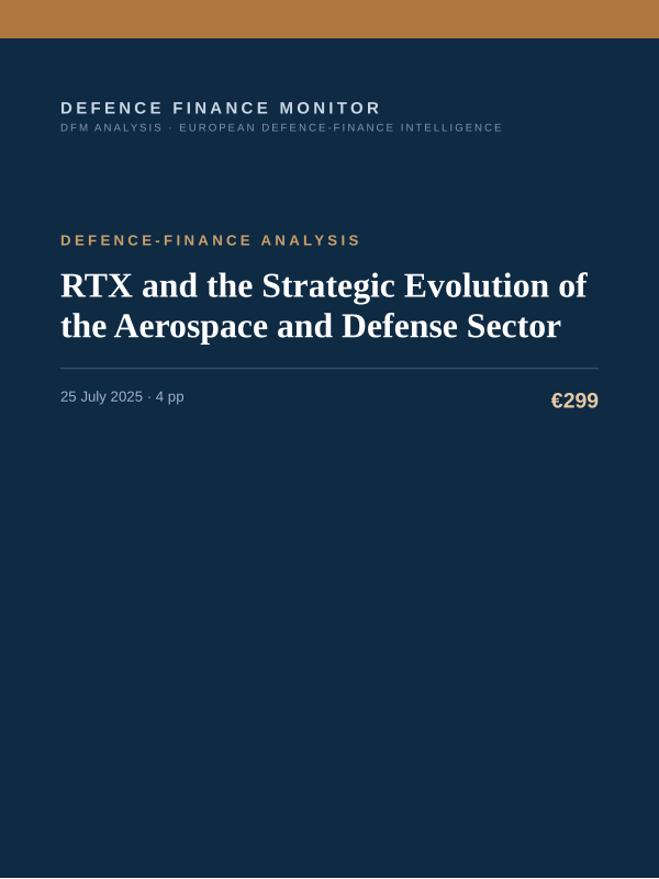 Cover of the DFM report “RTX and the Strategic Evolution of the Aerospace and Defense Sector” — Defence-Finance Analysis, 4-page PDF