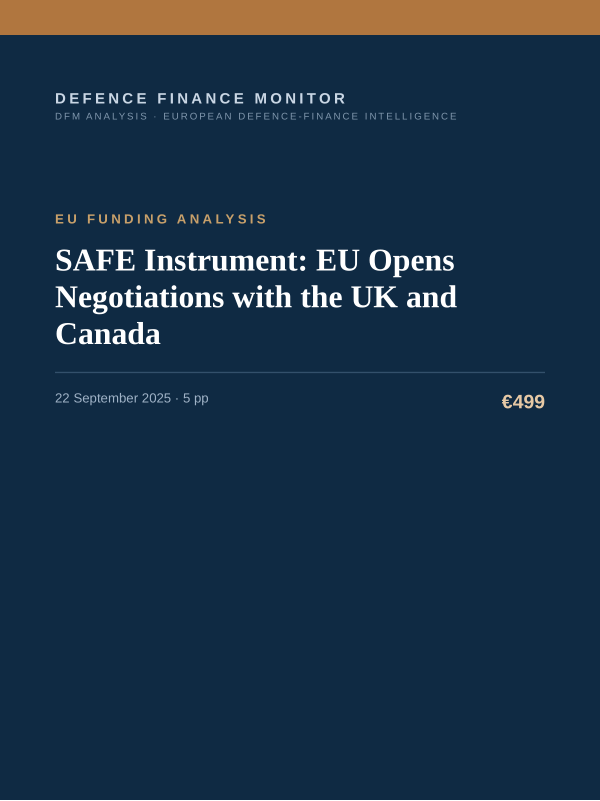 Cover of the DFM report “SAFE Instrument: EU Opens Negotiations with the UK and Canada” — Eu Funding Analysis, 5-page PDF