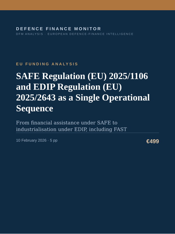 Cover of the DFM report “SAFE Regulation (EU) 2025/1106 and EDIP Regulation (EU) 2025/2643 as a Single Operational Sequence” — Eu Funding Analysis, 5-page PDF