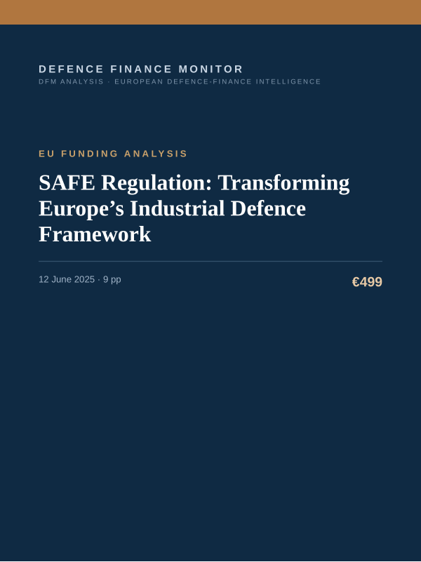 Cover of the DFM report “SAFE Regulation: Transforming Europe’s Industrial Defence Framework” — Eu Funding Analysis, 9-page PDF