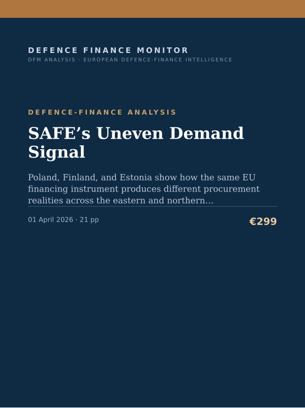 Cover of the DFM report “SAFE’s Uneven Demand Signal” — Defence-Finance Analysis, 21-page PDF