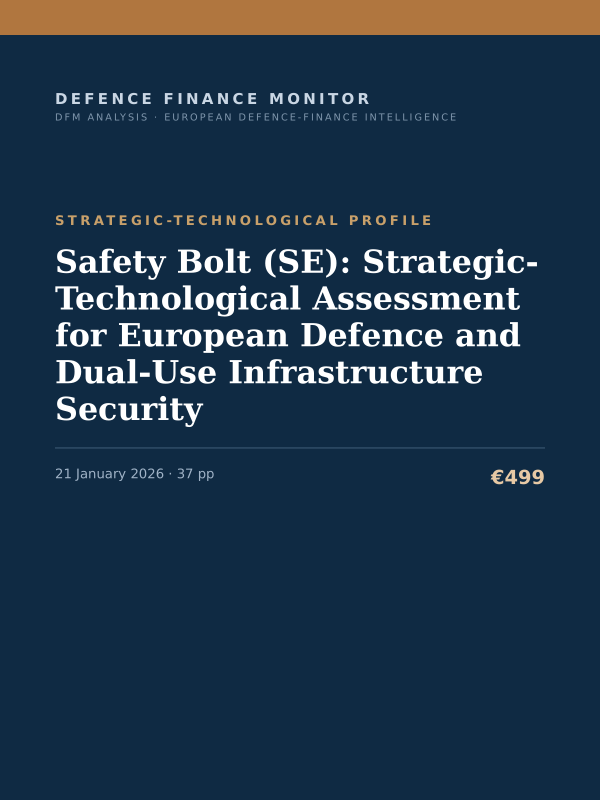 Cover of the DFM report “Safety Bolt (SE): Strategic-Technological Assessment for European Defence and Dual-Use Infrastructure Security” — Strategic-Technological Profile, 37-page PDF