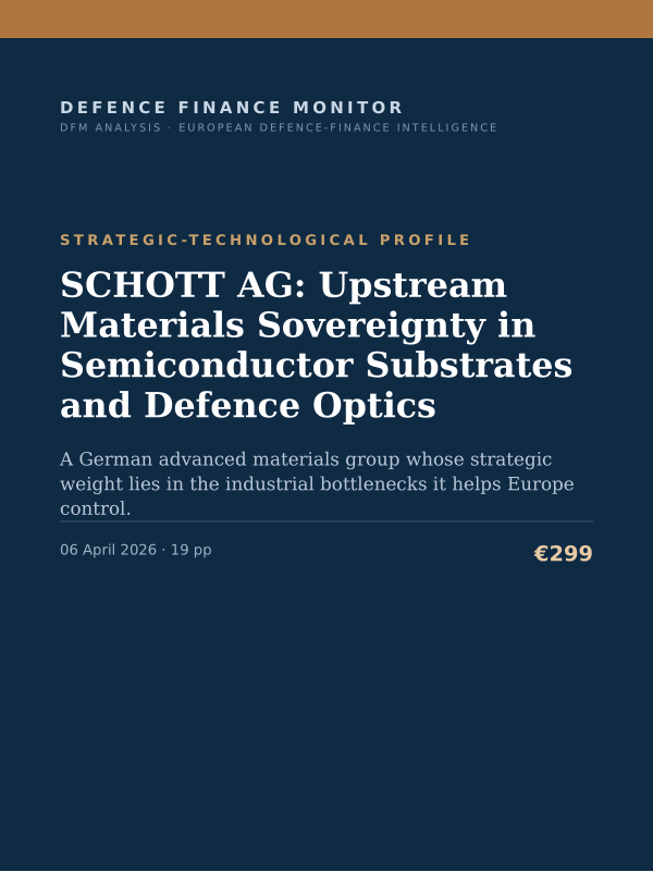 Cover of the DFM report “SCHOTT AG: Upstream Materials Sovereignty in Semiconductor Substrates and Defence Optics” — Strategic-Technological Profile, 19-page PDF