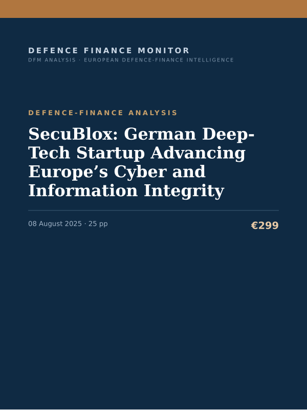 Cover of the DFM report “SecuBlox: German Deep-Tech Startup Advancing Europe’s Cyber and Information Integrity” — Defence-Finance Analysis, 25-page PDF
