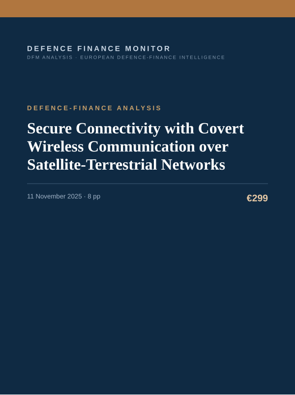 Cover of the DFM report “Secure Connectivity with Covert Wireless Communication over Satellite-Terrestrial Networks” — Defence-Finance Analysis, 8-page PDF