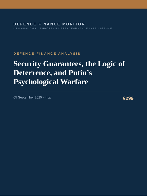 Cover of the DFM report “Security Guarantees, the Logic of Deterrence, and Putin’s Psychological Warfare” — Defence-Finance Analysis, 4-page PDF